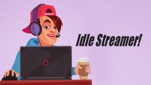 Link Download Idle Streamer Mod Apk (Unlimited Money)