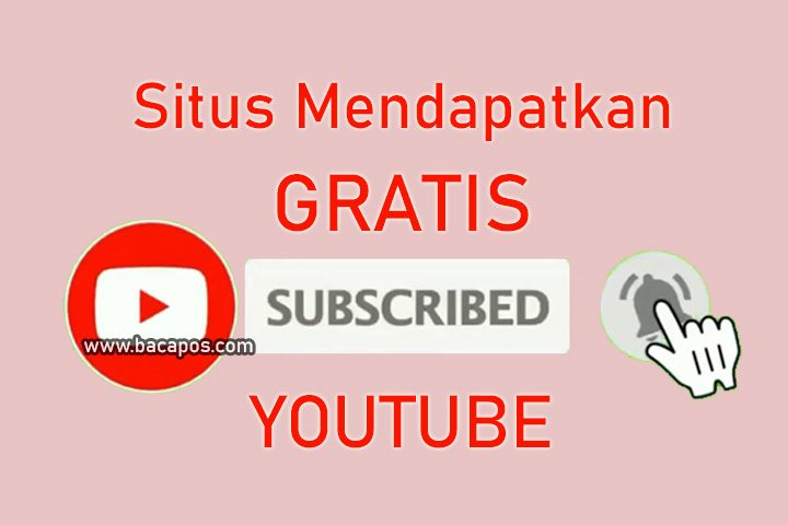 Situs Penambah Subscriber Gratis dan Aman untuk Mendapatkan Subscribers dengan Cepat, Dapatkan Subscribe Paling Ampuh